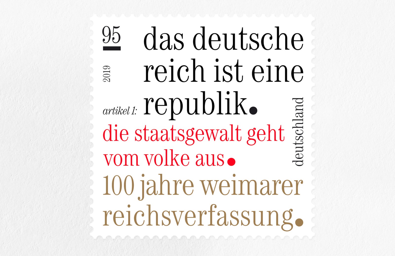 German Post special stamp commemorating the 100th anniversary of the Weimar Constitution, with a face value of 95 cents: typographic design featuring a central quote from Article 1—“The German Reich is a republic. Sovereignty resides with the people”—in shades of black, red, and gold on a white background, issued in 2019 for “Germany”